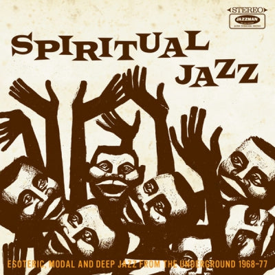 VARIOUS ARTISTS - Spiritual Jazz - Esoteric, Modal And Deep Jazz From The Underground 1968-77