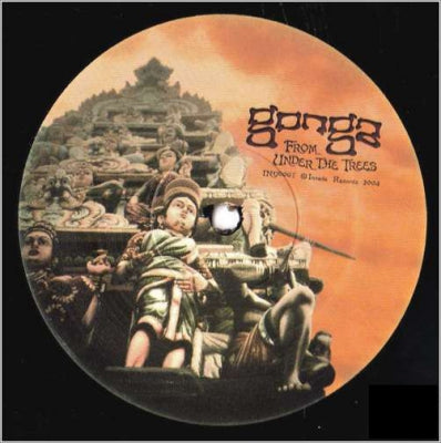 GONGA - From Under The Trees