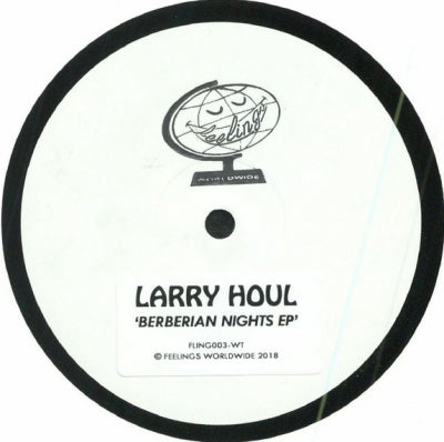 LARRY HOUL - Berberian Nights EP