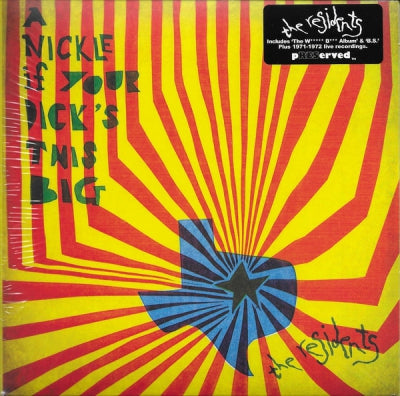 THE RESIDENTS - A Nickle If Your Dick's This Big