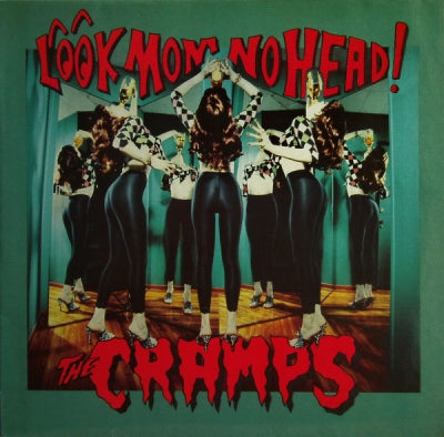 THE CRAMPS - Look Mom No Head!