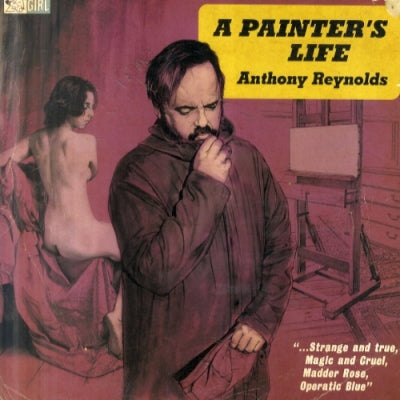 ANTHONY REYNOLDS - A Painter's Life