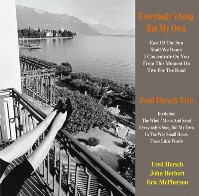 FRED HERSCH TRIO - Everybody's Song But My Own