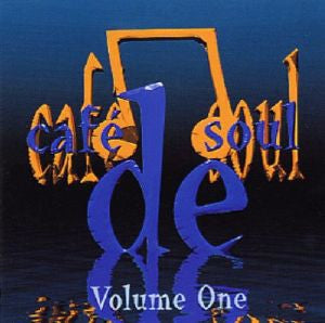 VARIOUS - Cafe De Soul Volume One