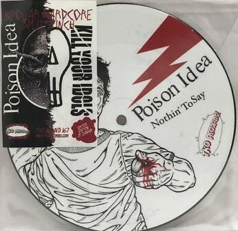 POISON IDEA / KILL YOUR IDOLS - Bipolar Hardcore Split 7 Inch