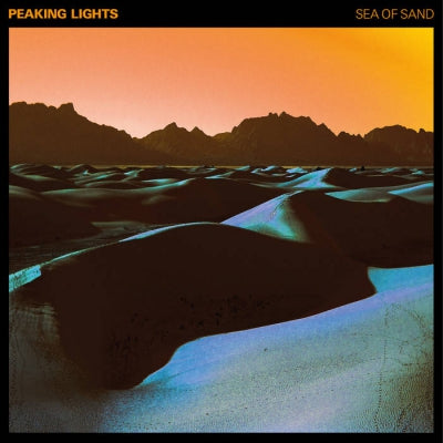 PEAKING LIGHTS - Sea Of Sand