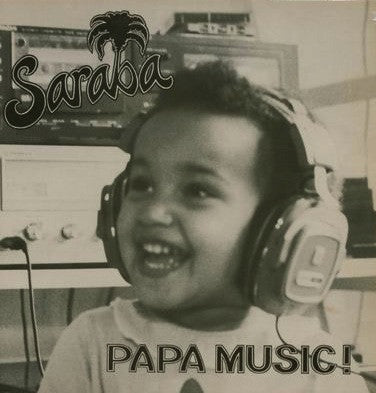 SARABA - Papa Music