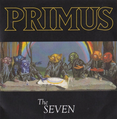 PRIMUS - The Seven