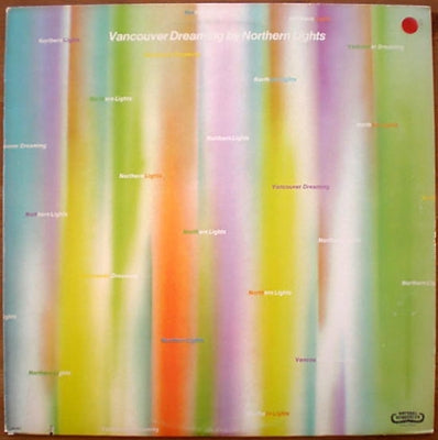 NORTHERN LIGHTS - Vancouver Dreaming