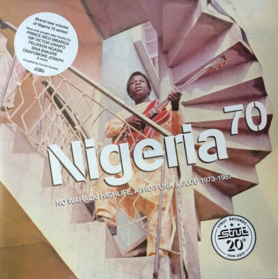 VARIOUS ARTISTS - Nigeria 70 (No Wahala: Highlife, Afro-Funk & Juju 1973-1987)