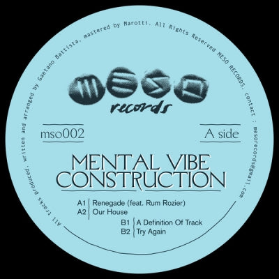 MENTAL VIBE CONSTRUCTION - The House Of Renegade
