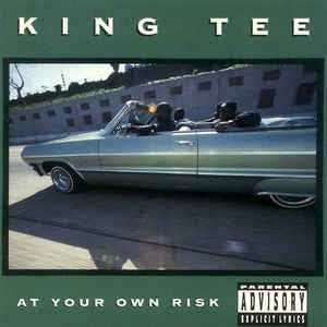 KING TEE - At Your Own Risk