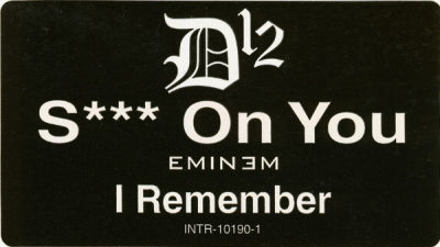 D12 / EMINEM - Shit On You / I Remember (Dedication To Whitey Ford)