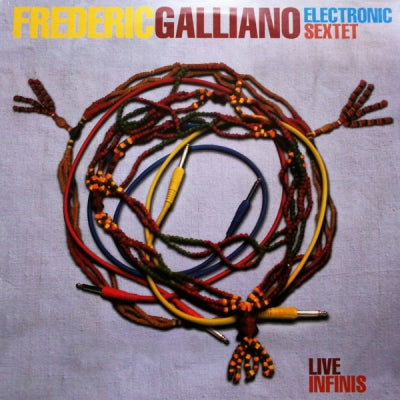 FRéDéRIC GALLIANO ELECTRONIC SEXTET - Live Infinis