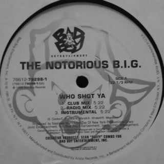 THE NOTORIOUS B.I.G - Who Shot Ya / 10 Crack Commandments