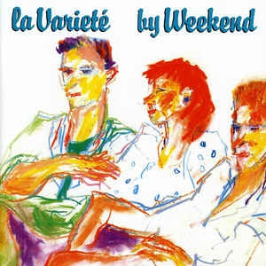 WEEKEND - La Variete