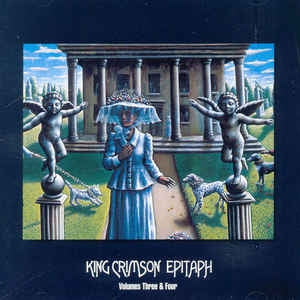 KING CRIMSON - Epitaph(Volumes 3 & 4)