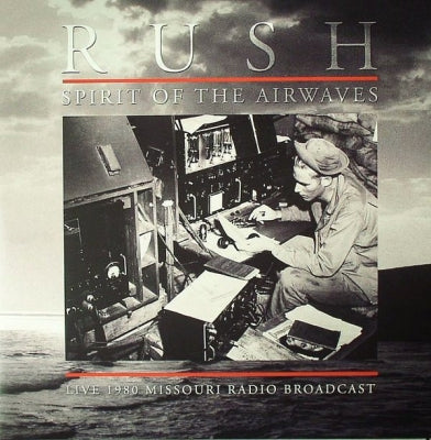 RUSH - Spirit Of The Airwaves