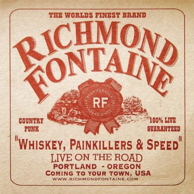 RICHMOND FONTAINE - Whiskey, Painkillers & Speed (Live On The Road)