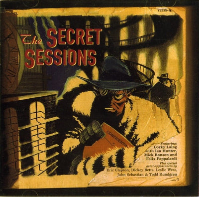 LAING, HUNTER, RONSON, PAPPALARDI - The Secret Sessions