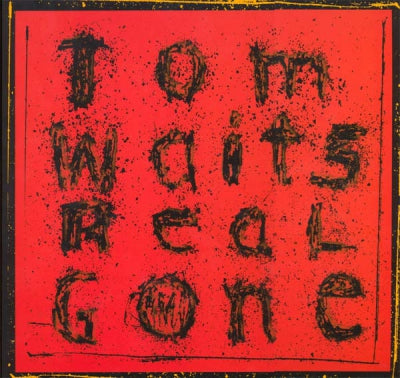 TOM WAITS - Real Gone