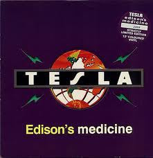 TESLA - Edison's Medicine