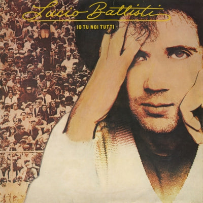 LUCIO BATTISTI - Io Tu Noi Tutti