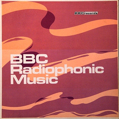 THE RADIOPHONIC WORKSHOP - BBC Radiophonic Music including 'The Delian Mode'.