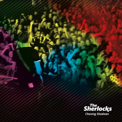 THE SHERLOCKS - Chasing Shadows