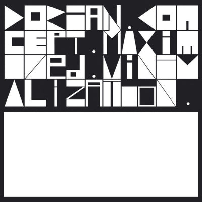 DORIAN CONCEPT - Maximized Minimalization