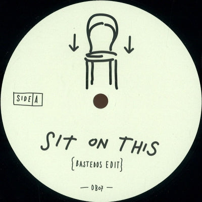 BASTEDOS / A.M. / LAST WALTZ - Sit On This