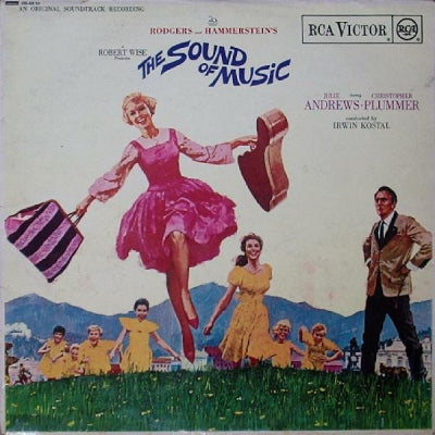 RODGERS AND HAMMERSTEIN STARRING JULIE ANDREWS & CHRISTOPHER PLUMMER CONDUCTED BY IRWIN KOSTAL - The Sound Of Music (An Original Soundtrack Recording)