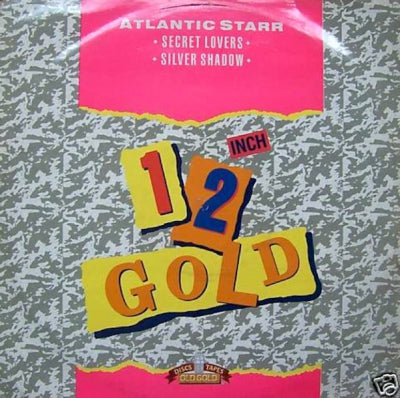 ATLANTIC STARR - Secret Lovers / Silver Shadow