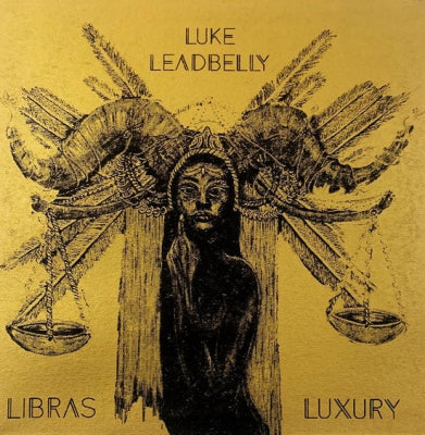 LUKE LEADBELLY - Libra's Luxury (Special Edition)