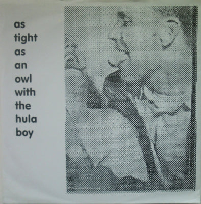 HULABOY - As Tight As An Owl With The Hula Boy