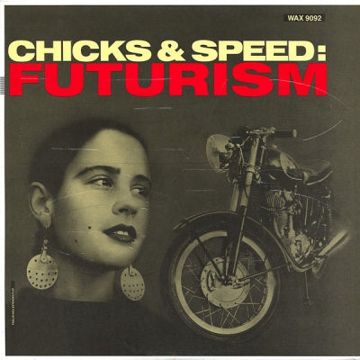 LEAD INTO GOLD - Chicks & Speed: Futurism