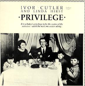 IVOR CUTLER AND LINDA HIRST - Privilege