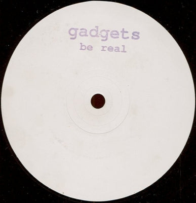 GADGETS - Be Real