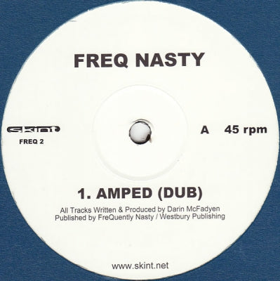 FREQ NASTY - Amped (Dub) / Transforma