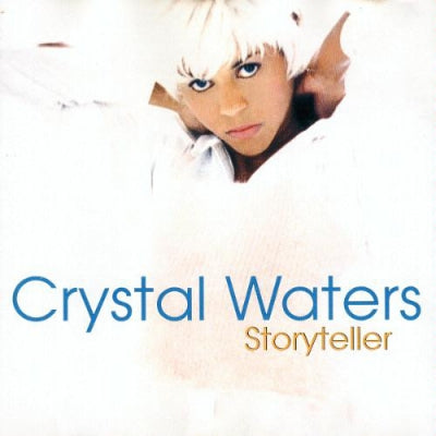 CRYSTAL WATERS - Storyteller