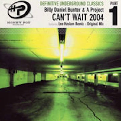 BILLY"DANIEL"BUNTER & THE A PROJECT - Can't Wait 2004