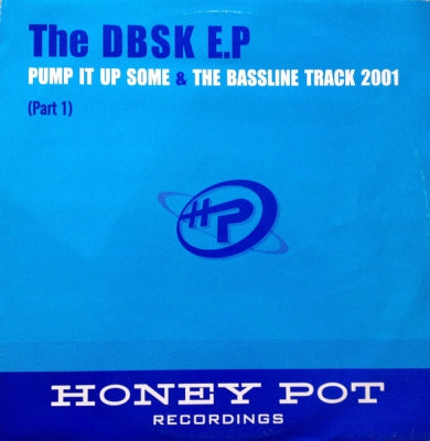 DBSK - The DBSK EP Part 1 (Pump It Up Some / The Bassline Track 2001)