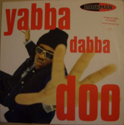 DARKMAN - Yabba Dabba Doo (Part One)
