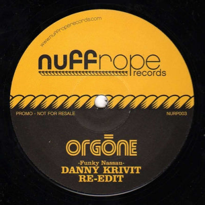 ORGONE - Funky Nassau (Danny Krivit Re-Edit)