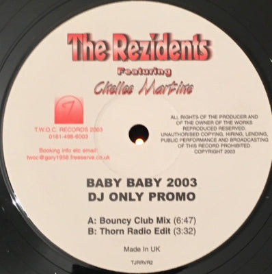 THE REZIDENTS FEATURING CHELLEE MARTINE - Baby Baby 2003