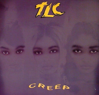 TLC - Creep