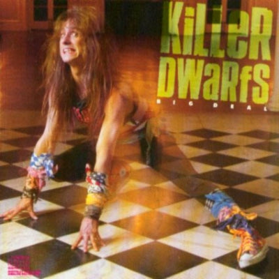 KILLER DWARFS - Big Deal