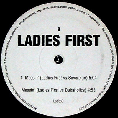 LADIES FIRST - Messin'