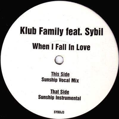 KLUB FAMILY FEATURING SYBIL - When I Fall In Love