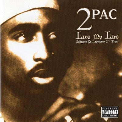 2PAC - Live My Life